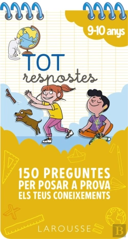 Bertrand.pt - Tot Respostes.150 Preguntes Per Posar A Prova Els Teus Coneixements