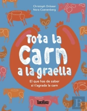 Tota La Carn A La Graella