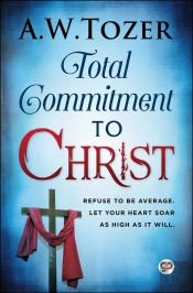 Total Commitment To Christ