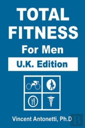 Total Fitness For Men - U.K. Edition