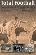 Total Football: Sunderland Afc 1935 - 37