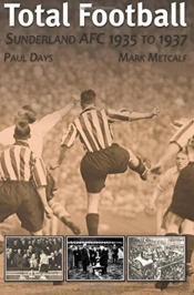 Total Football: Sunderland Afc 1935 - 37
