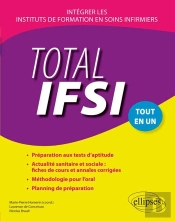 Total Ifsi ; Intégrer Les Instituts De Formation En Soins Infirmiers ; Tout-En-Un