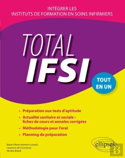 Bertrand.pt - Total Ifsi ; Intégrer Les Instituts De Formation En Soins Infirmiers ; Tout-En-Un