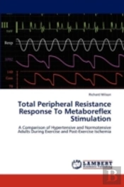 Total Peripheral Resistance Response To Metaboreflex Stimulation