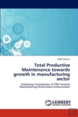 Bertrand.pt - Total Productive Maintenance Towards Growth In Manufacturing Sector
