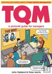 Total Quality Management: A Pictorial Guide For Managers