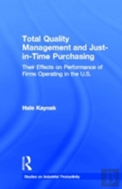 Total Quality Management And Just-In-Time Purchasing