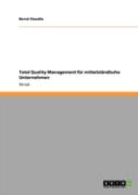 Total Quality Management Fur Mittelstandische Unternehmen