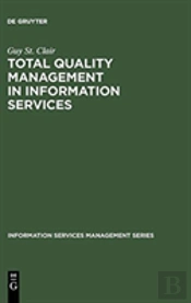 Total Quality Management In Information Services