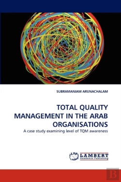 Bertrand.pt - Total Quality Management In The Arab Organisations