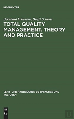Bertrand.pt - Total Quality Management. Theory And Practice
