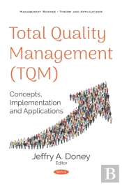 Total Quality Management (Tqm): Concepts, Implementation And Applications