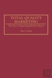 Total Quality Marketing