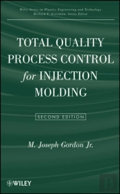 Total Quality Process Control For Injection Molding