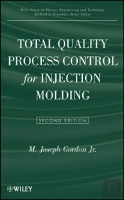 Total Quality Process Control For Injection Molding