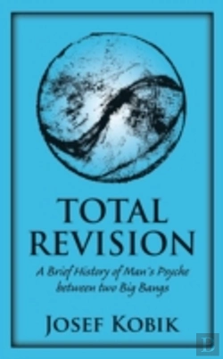 Bertrand.pt - Total Revision: A Brief History Of Manã¯Â¿Â½S Psyche Between Two Big Bangs