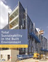 Total Sustainability In The Built Environment