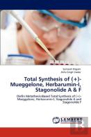 Total Synthesis Of (+)-Mueggelone, Herbarumin-I, Stagonolide A & F