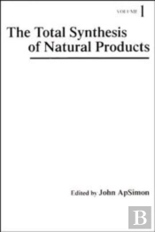 Total Synthesis Of Natural Products, Volume 1