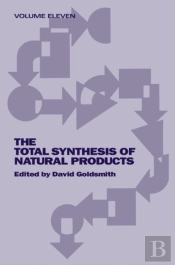 Total Synthesis Of Natural Products, Volume 11, Part B
