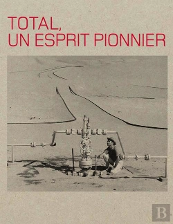 Bertrand.pt - Total, Un Esprit Pionnier