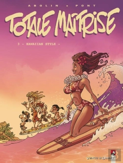 Bertrand.pt - Totale Maîtrise - Tome 03 : Hawaïan Style