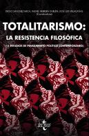 Totalitarismo: La Resistencia Filosófica