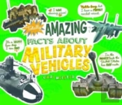 Totally Amazing Facts About Military Veh
