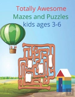 Bertrand.pt - Totally Awesome Mazes And Puzzles Kids Ages 3-6