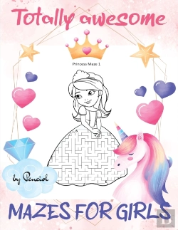Bertrand.pt - Totally Awesome Mazes For Girls