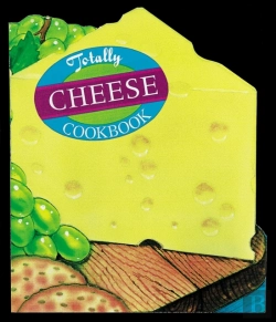 Bertrand.pt - Totally Cheese Cookbook