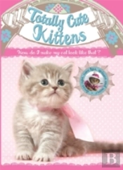 Totally Cute Kittens
