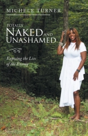 Totally Naked And Unashamed: Exposing Th
