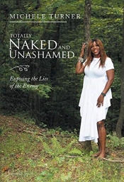 Totally Naked And Unashamed: Exposing Th