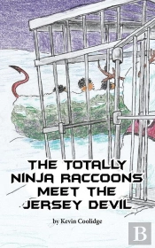 Totally Ninja Raccoons Meet The Jersey Devil