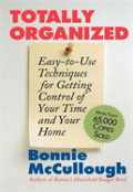Totally Organized The Bonnie Mccullough Way