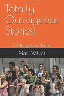 Totally Outrageous Stories!