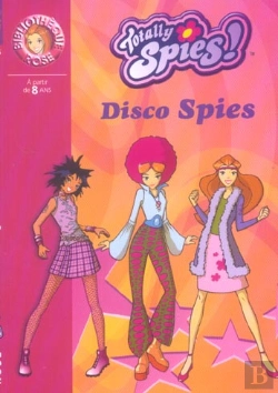 Bertrand.pt - Totally Spies T.10 ; Disco Spies