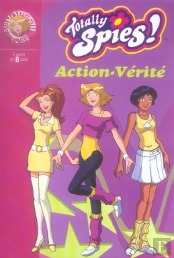 Bertrand.pt - Totally Spies T.14 ; Action Vérité
