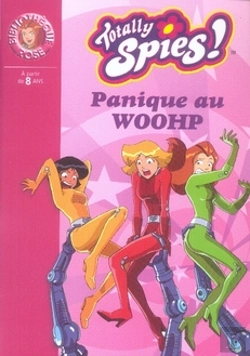 Bertrand.pt - Totally Spies T.17 ; Panique Au Woohp