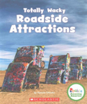 Totally Wacky Roadside Attractions