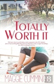 Totally Worth It