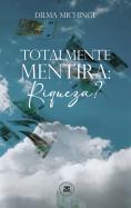 Totalmente Mentira: Riqueza? 