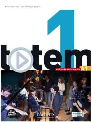 Totem 1 ; A1 ; Livre De L'Élève