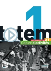 Totem 1 - Cahier D'Activités (A1)