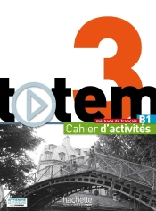 Totem 3 ; Méthodes De Français ; Cahier D'Activités