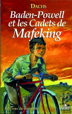 Bertrand.pt - Totem - Baden-Powell Et Les Cadets De Mafeking