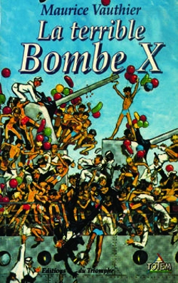 Bertrand.pt - Totem - La Terrible Bombe X