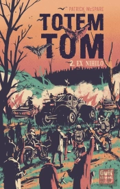 Totem Tom - Tome 2 Ex Nihilo - Volume 02